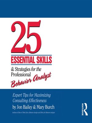 cover image of 25 Essential Skills and Strategies for the Professional Behavior Analyst